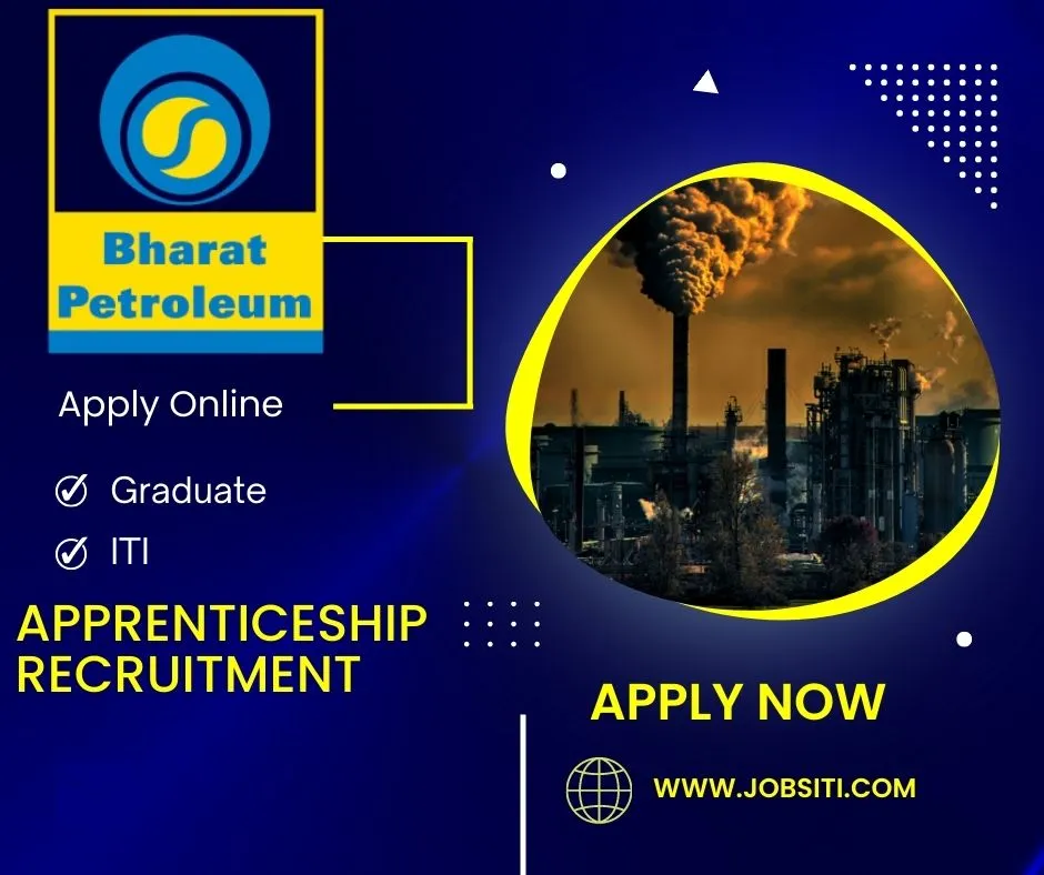 BPCL Recruitment 2022 | Apprentice Apply Now | 1 BPCL Recruitment Bharat Petroleum Mumabi job vacancy