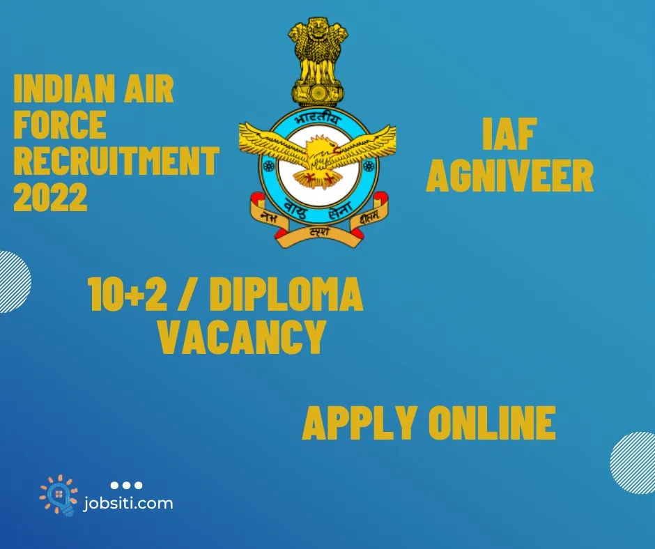 Indian Airforce Agniveer Recruitment 2022 | Indian Air Force Agnipath Agniveer Vacancy 2022 2 IAF Recruitment