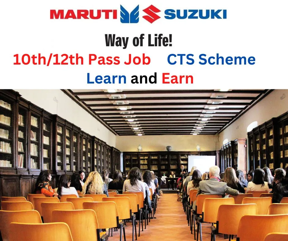 Maruti Suzuki 10th/12th Pass Job 2024 CTS Scheme Form)